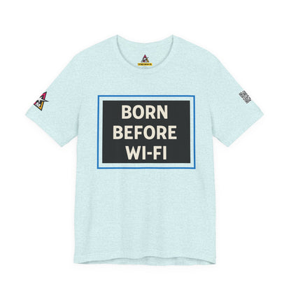 BORN BEFORE WI-FI | Funny Retro Graphic Tee | Gen X & Millennial Streetwear