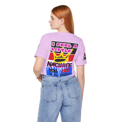 I Feel a Little Narcissistic Graphic T-Shirt | Too Hot to Be Humble | Funny Cocky Streetwear Tee