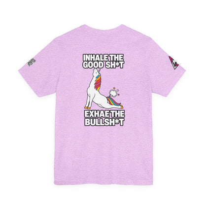 Inhale the Good Shit, Exhale the Bullshit – Funny Unicorn Graphic Tee