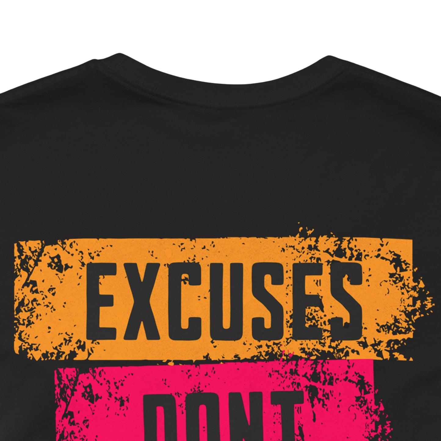 Excuses Don’t Burn Calories Graphic T-Shirt | Fitness Motivation Tee | Gym Streetwear Shirt
