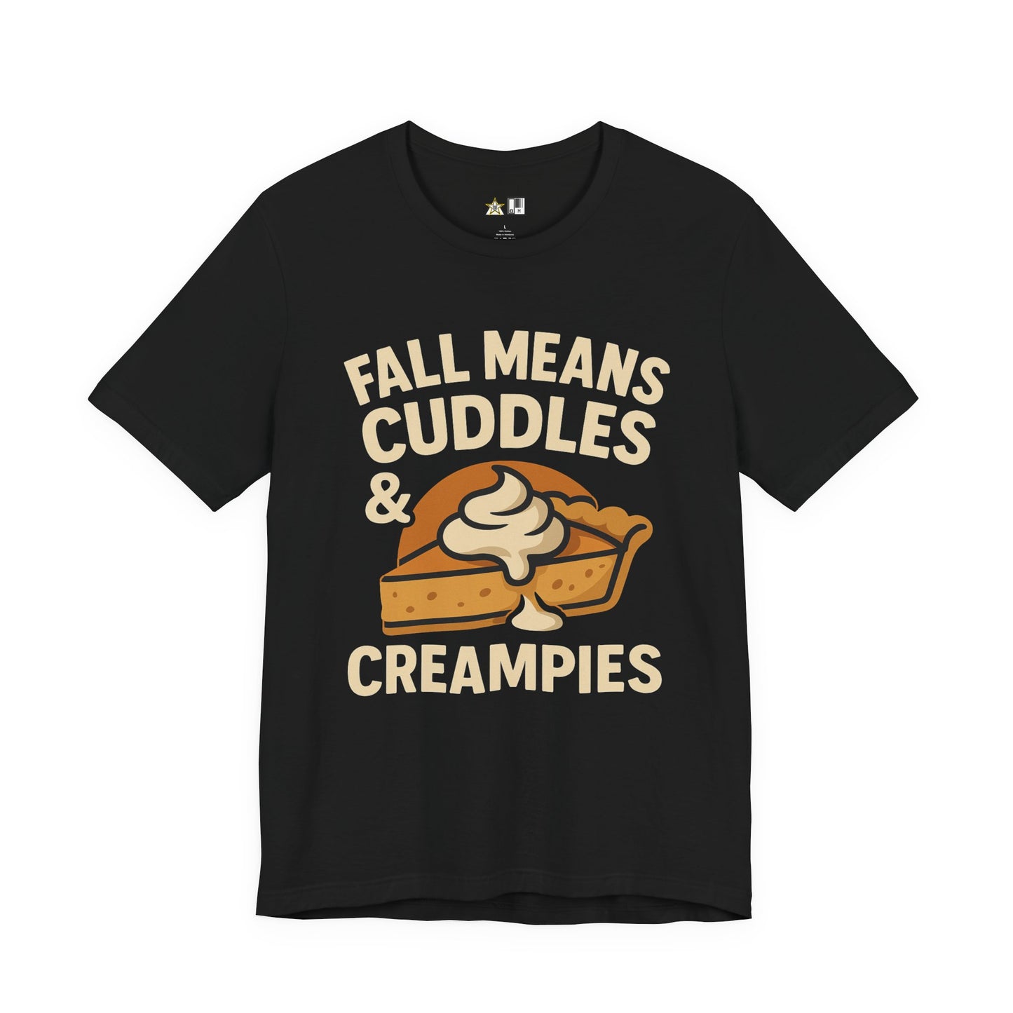 Fall Means Cuddles & Creampies – Bold Unisex Graphic Streetwear Tee