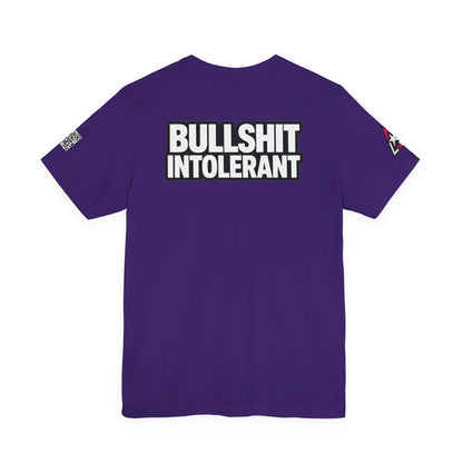 Bullshit Intolerant Graphic T-Shirt | Sarcastic No-BS Streetwear Tee