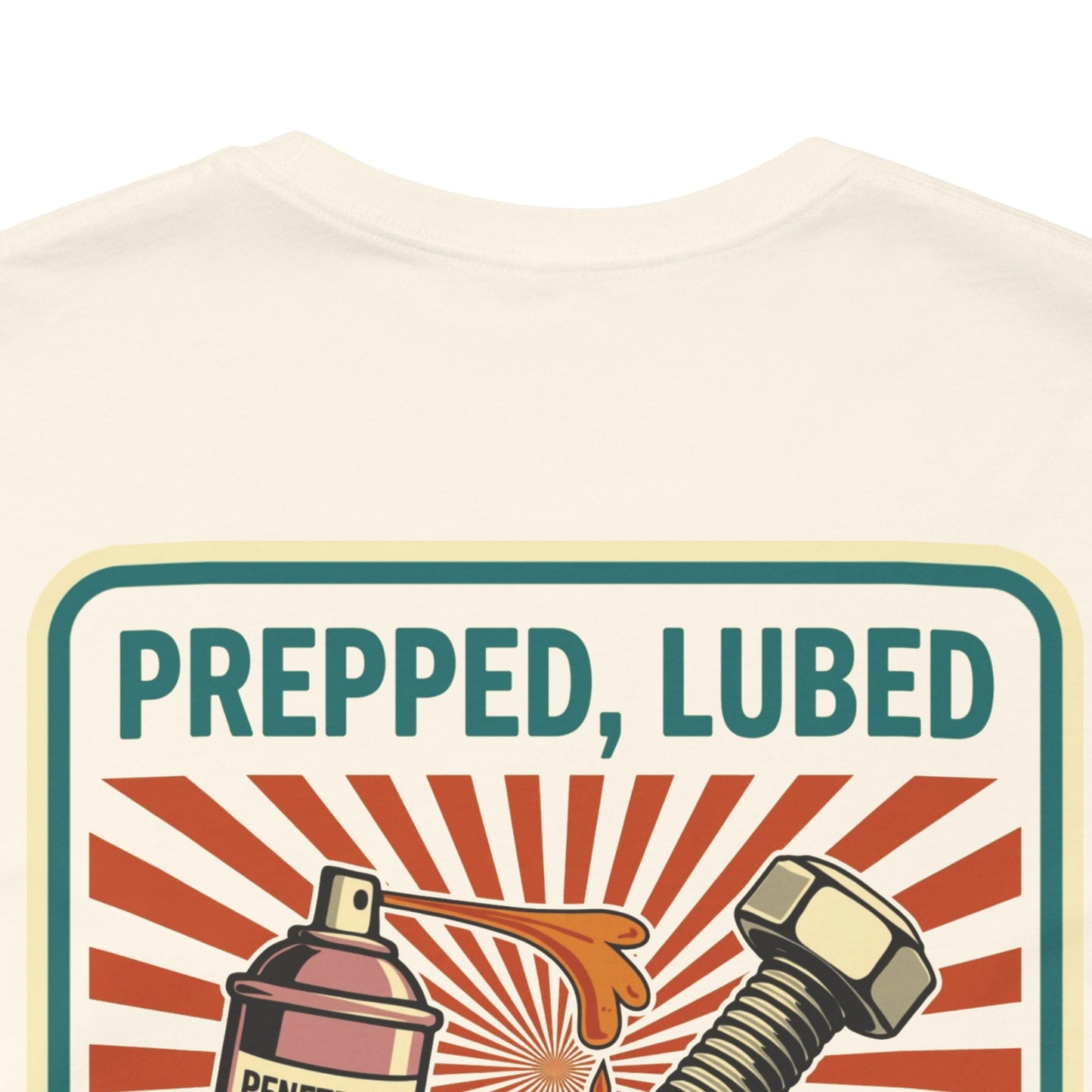 PREPPED, LUBED, SCREWED RIGHT Graphic T-Shirt | Mechanic Humor Tee | Funny Garage Shirt | Vintage Streetwear Tee