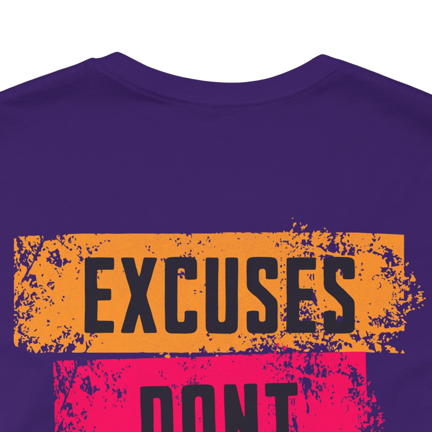 Excuses Don’t Burn Calories Graphic T-Shirt | Fitness Motivation Tee | Gym Streetwear Shirt