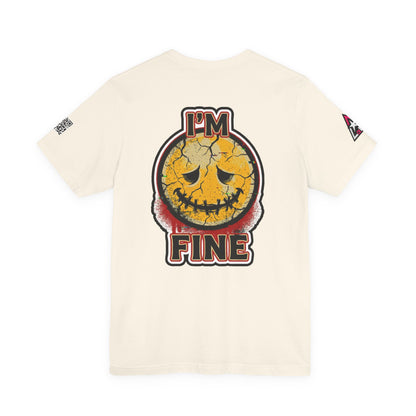 I'M FINE Cracked Smile Graphic T-Shirt | Dark Humor Tee | Halloween Shirt | Streetwear Graphic Tee | Unisex Shirt