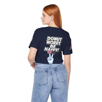 Donut Worry, Be Happy – Funny Donut Graphic Tee