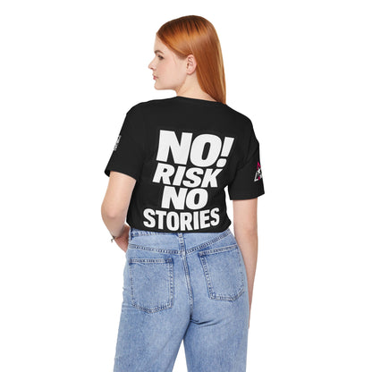 No Risk No Stories – Bold Motivational Graphic TeeNo Risk No Stories – Bold Motivational Graphic Tee