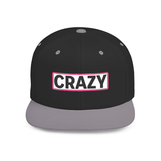 CRAZY Embroidered Snapback Hat | Funny Statement Cap | Bold Streetwear Flat Bill | Conversation Starter Gift