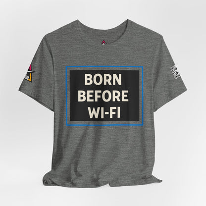BORN BEFORE WI-FI | Funny Retro Graphic Tee | Gen X & Millennial Streetwear