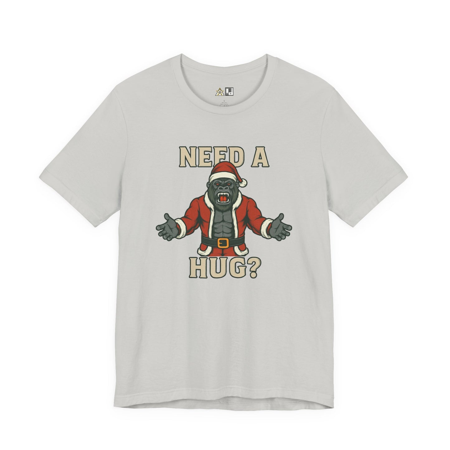 Need a Hug? Gorilla Santa – Unisex Bold Graphic Streetwear Tee
