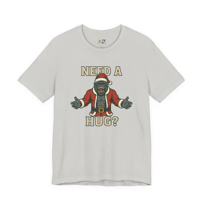 Need a Hug? Gorilla Santa – Unisex Bold Graphic Streetwear Tee