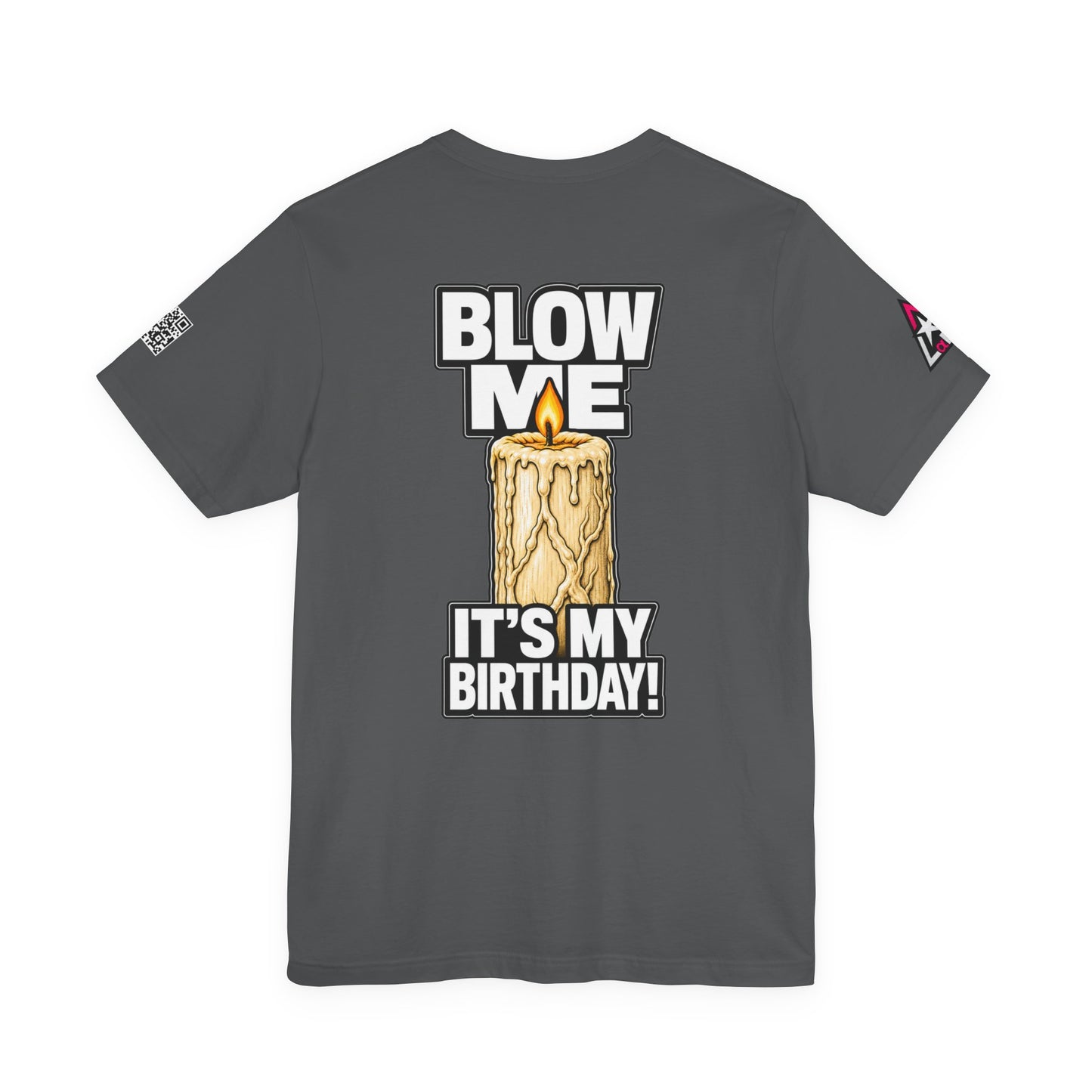 Blow Me, It’s My Birthday – Funny Birthday Candle Graphic Tee