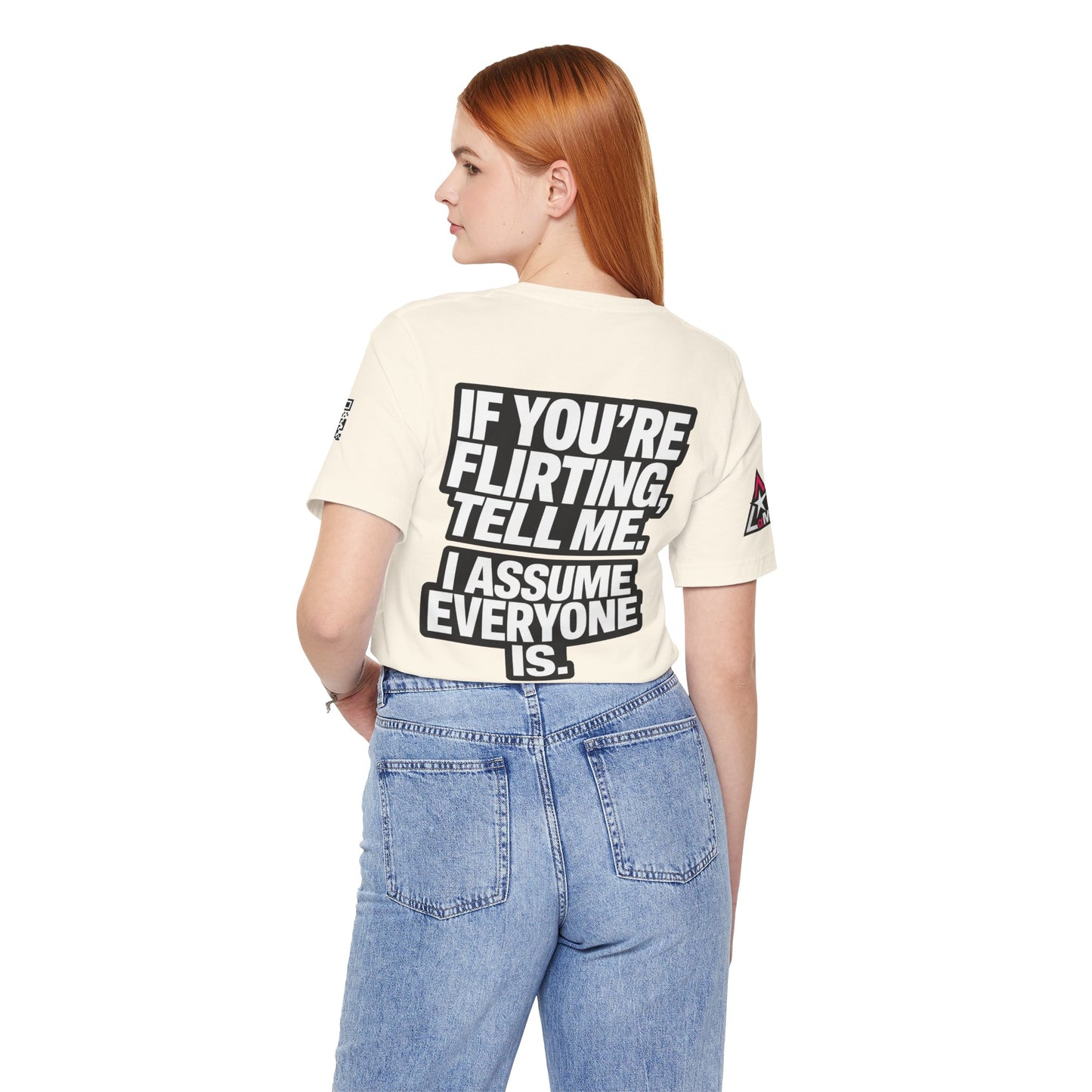 If You’re Flirting Tell Me – Cocky Funny Graphic Tee