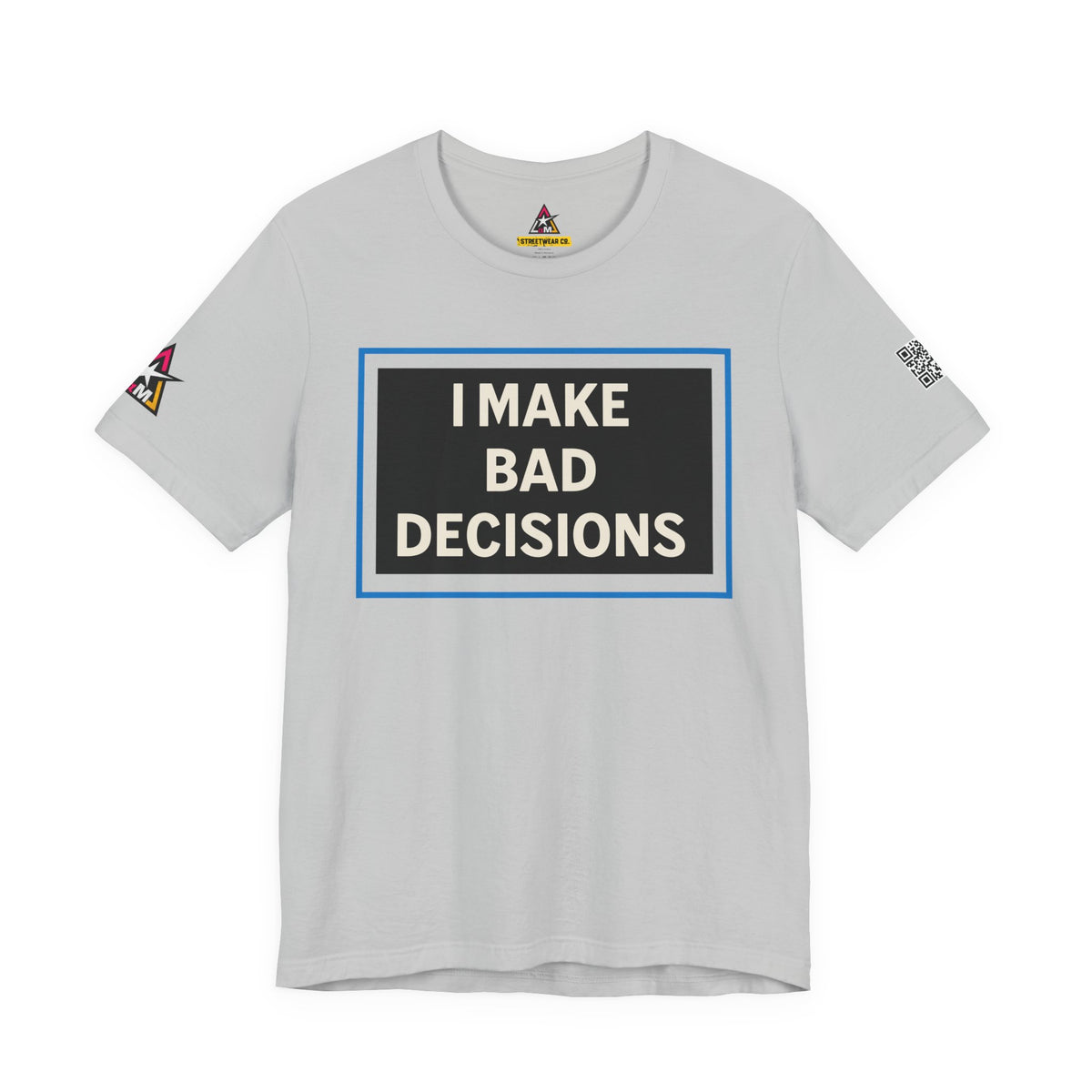 I MAKE BAD DECISIONS | Funny Las Vegas Graphic Tee | Party & Casino Streetwear