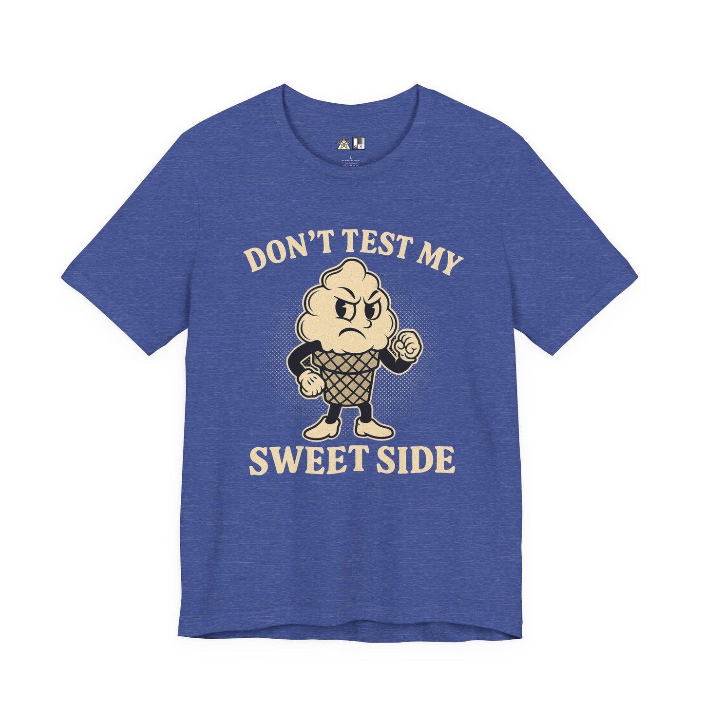 Don’t Test My Sweet Side – Unisex Streetwear Graphic Tee