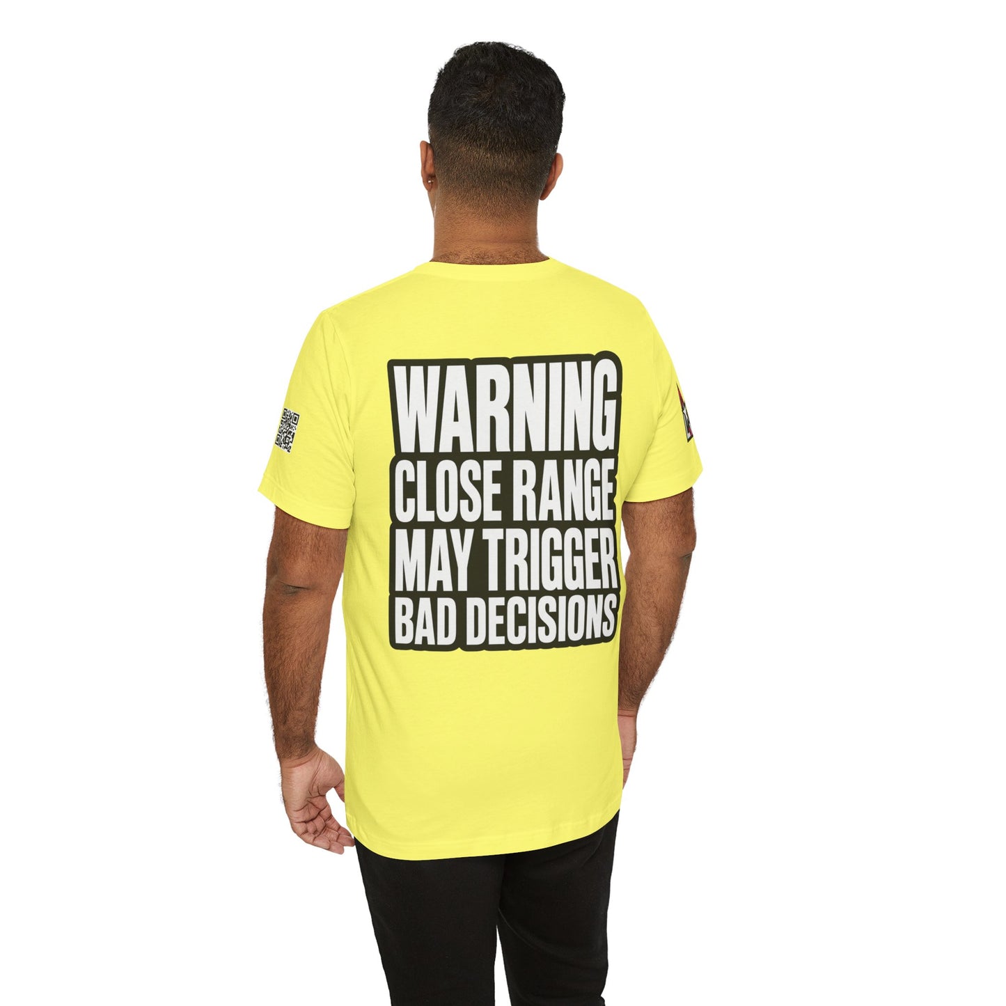 Warning Close Range May Trigger Bad Decisions – Funny Flirty Graphic Tee