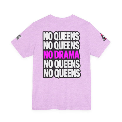 No Queens No Drama – Bold Sarcastic Graphic Tee