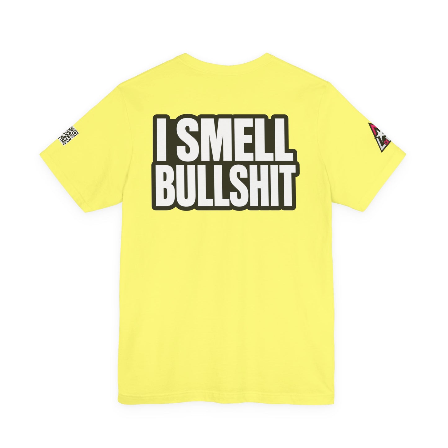 I Smell Bullshit – Bold Sarcastic Graphic Tee