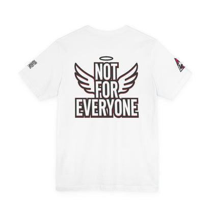 NOT FOR EVERYONE Graphic T-Shirt | Angel Wings Statement Tee | Bold Streetwear Shirt | Unisex Graphic Tee