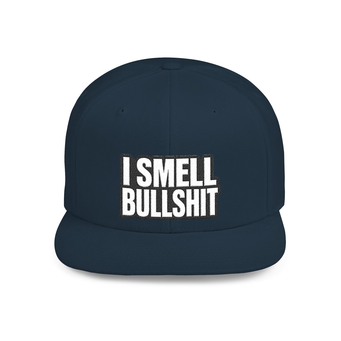 I Smell Bullshit – Funny Sarcastic Streetwear Snapback | AlphaMens