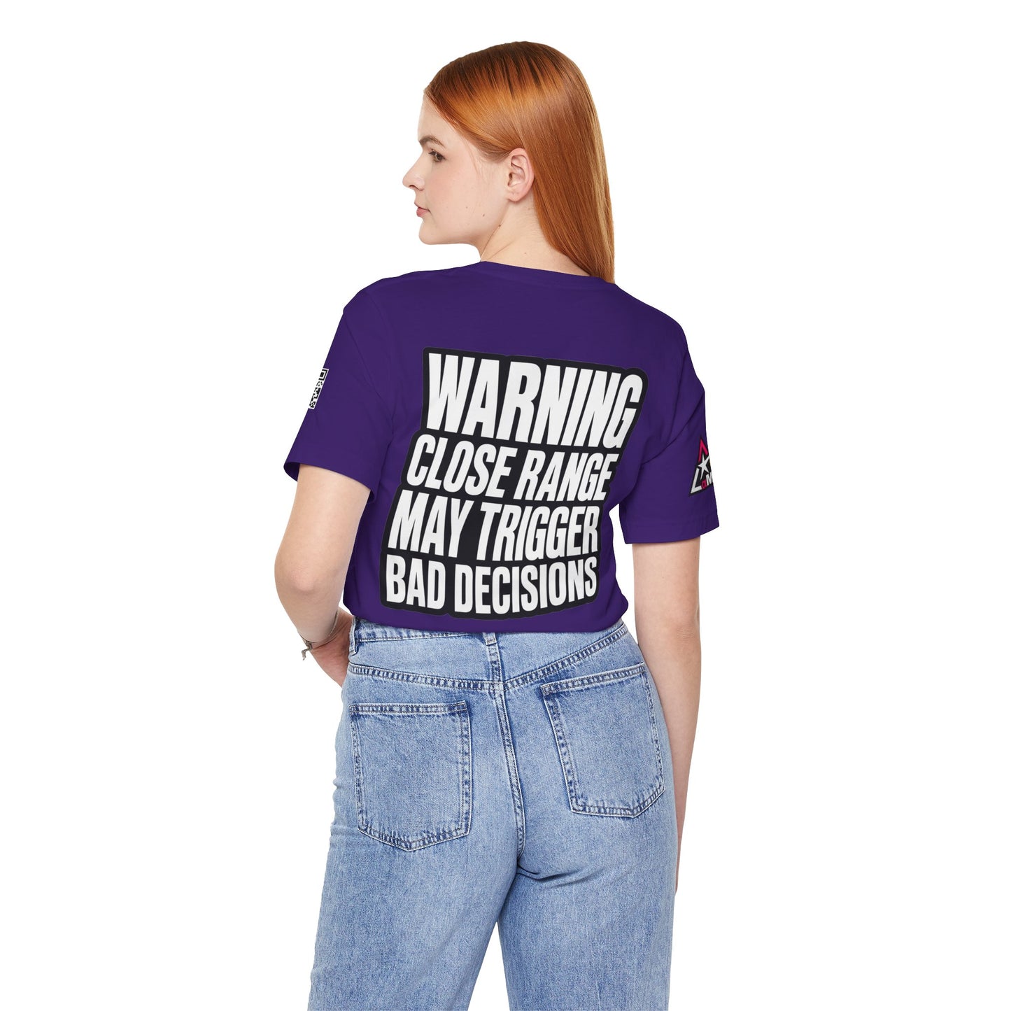 Warning Close Range May Trigger Bad Decisions – Funny Flirty Graphic Tee