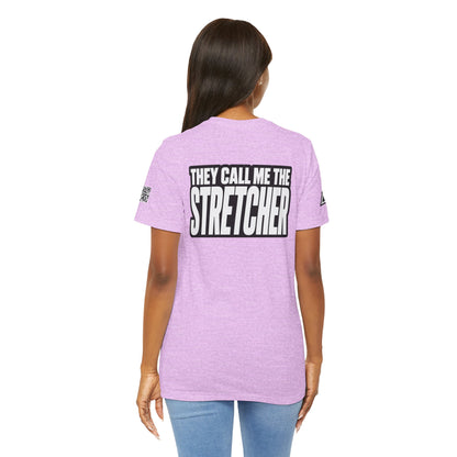 They Call Me the Stretcher Graphic T-Shirt | Funny Double Meaning Tee | Bold Streetwear Shirt
