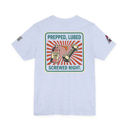 PREPPED, LUBED, SCREWED RIGHT Graphic T-Shirt | Mechanic Humor Tee | Funny Garage Shirt | Vintage Streetwear Tee