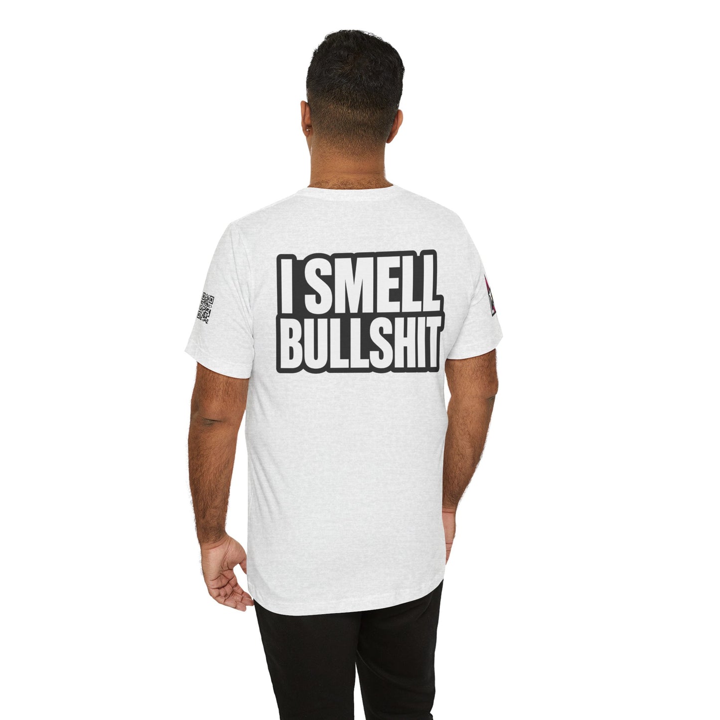 I Smell Bullshit – Bold Sarcastic Graphic Tee