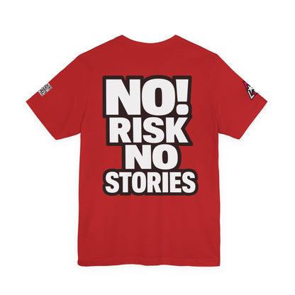 No Risk No Stories – Bold Motivational Graphic TeeNo Risk No Stories – Bold Motivational Graphic Tee