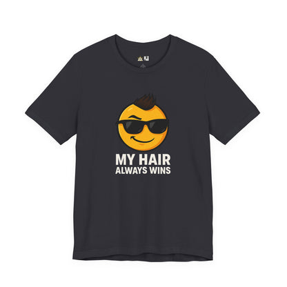 Hair Always Wins Attitude Tee – Unisex Streetwear Graphic Tee