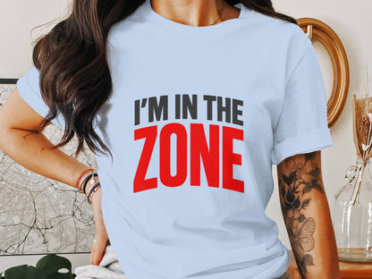 I'm In The Zone Graphic Print T-shirt product type