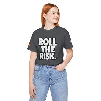 Roll the Risk – Bold Risk Taker Graphic Tee