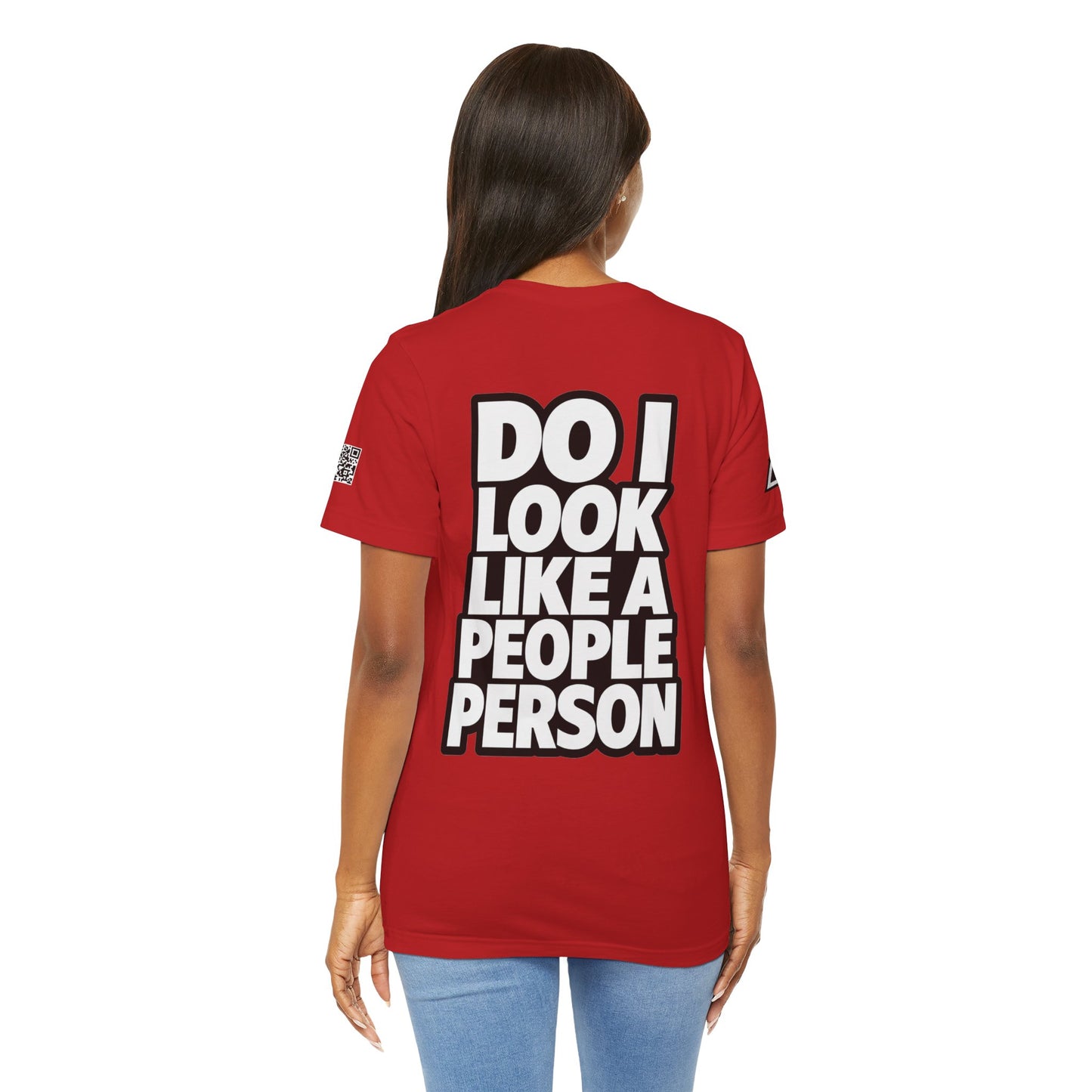 Do I Look Like a People Person? Graphic T-Shirt | Sarcastic Streetwear Tee