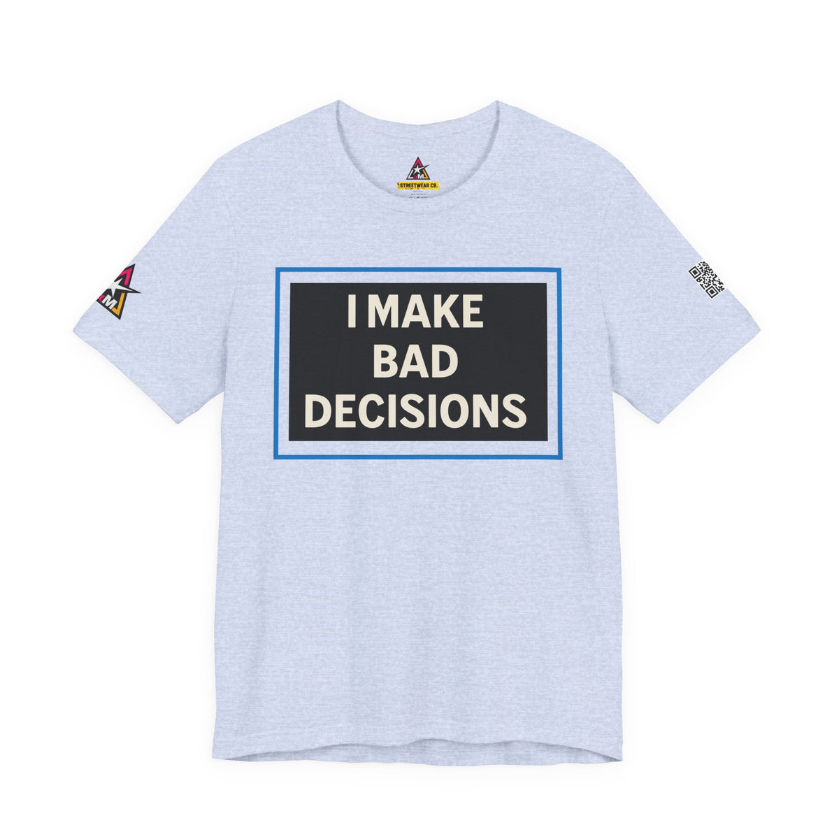 I MAKE BAD DECISIONS | Funny Las Vegas Graphic Tee | Party & Casino Streetwear