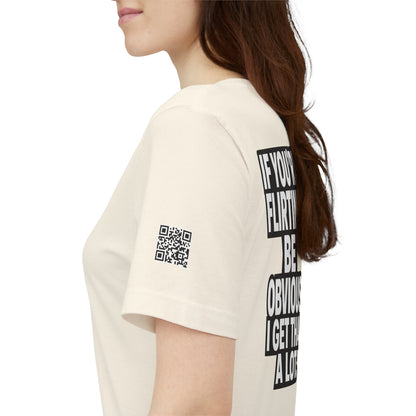 If You’re Flirting, Be Obvious – Funny Flirty Graphic Tee