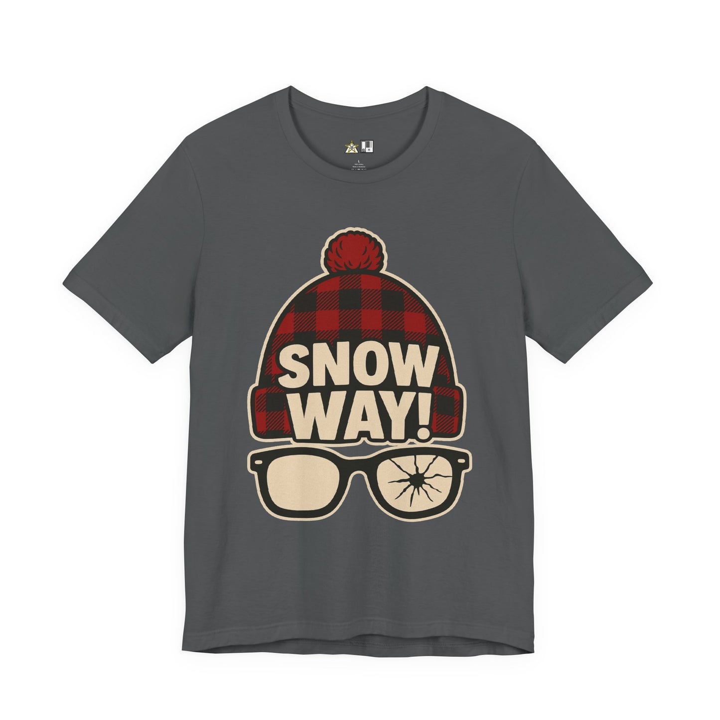 Snow Way! – Winter Streetwear Unisex Graphic T-Shirt
