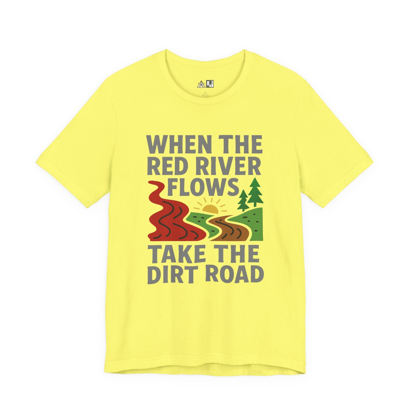Take the Dirt Road – Unisex Streetwear Graphic Tee