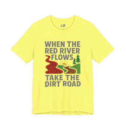Take the Dirt Road – Unisex Streetwear Graphic Tee