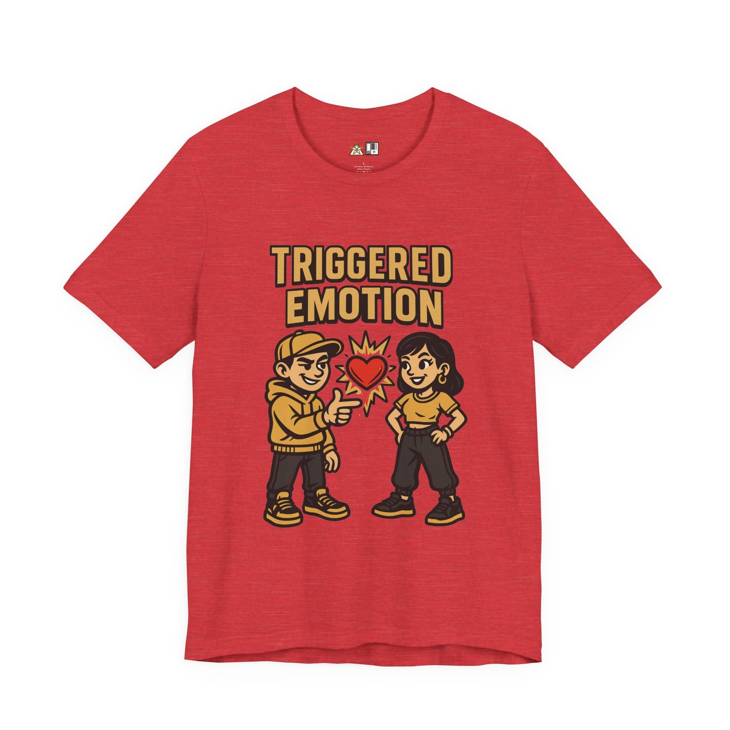 Triggered Emotion – Unisex Streetwear Graphic Tee