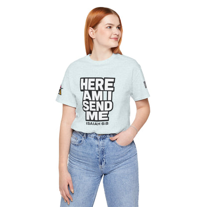 Here Am I, Send Me Graphic T-Shirt | Isaiah 6:8 Christian Tee | Faith Statement Shirt