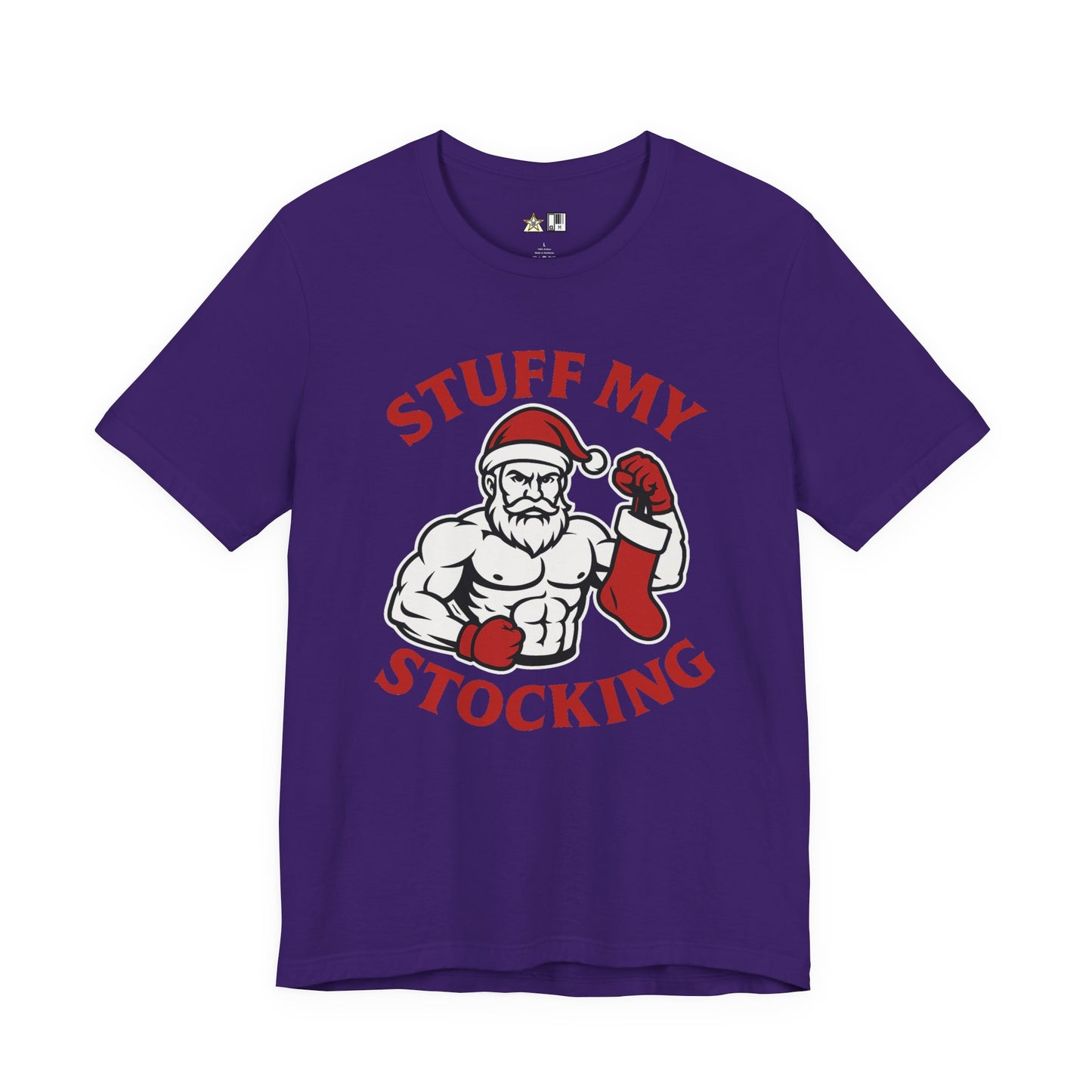 Stuff My Stocking – Unisex Bold Holiday Gym Streetwear Tee