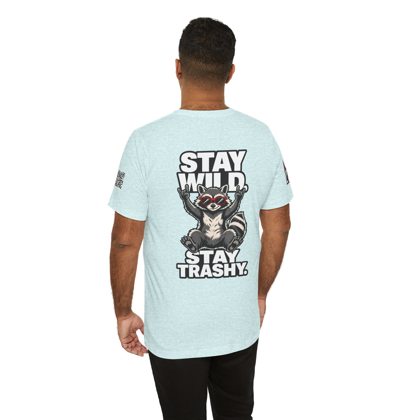 Stay Wild, Stay Trashy – Funny Raccoon Graphic Tee