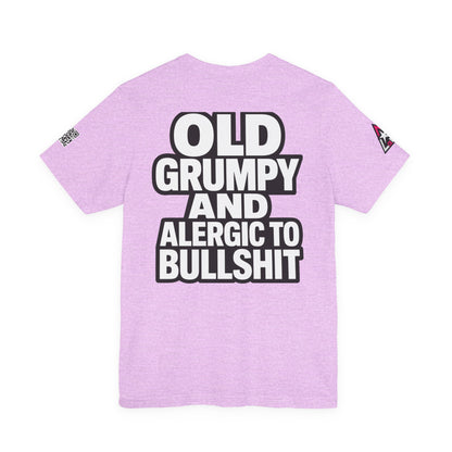 Old Grumpy & Allergic to Bullshit Graphic T-Shirt | Funny Sarcastic Tee
