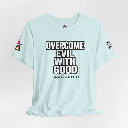 Overcome Evil With Good Graphic T-Shirt | Romans 12:21 Christian Tee | Faith & Strength Streetwear