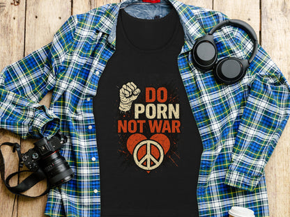 Do Porn Not War Peace Symbol Graphic T-Shirt product type