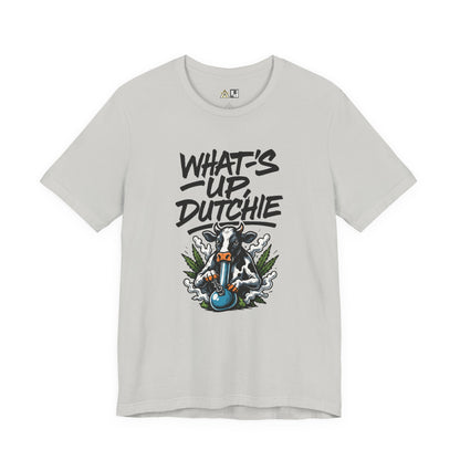 What’s Up, Dutchie – Unisex Streetwear Graphic Tee