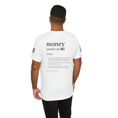 Money Definition Graphic T-Shirt | Funny Money Tee | Sarcastic Streetwear Shirt