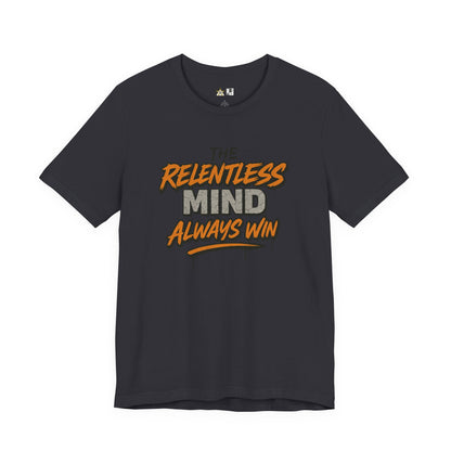 Relentless Mindset Victory – unisex streetwear graphic tee