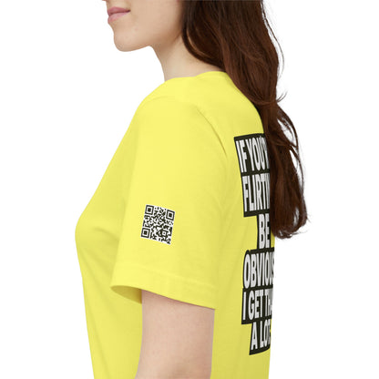 If You’re Flirting, Be Obvious – Funny Flirty Graphic Tee