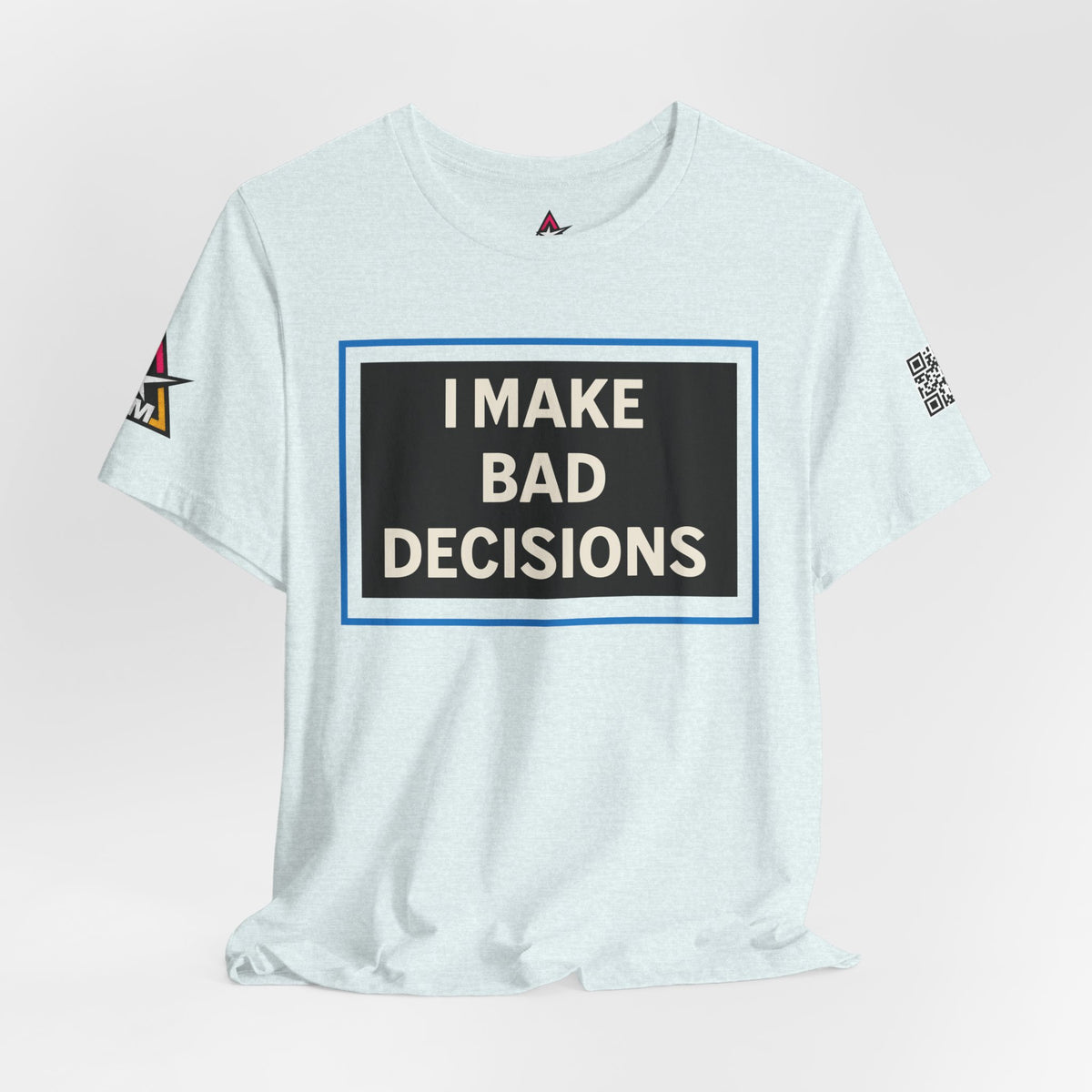 I MAKE BAD DECISIONS | Funny Las Vegas Graphic Tee | Party & Casino Streetwear